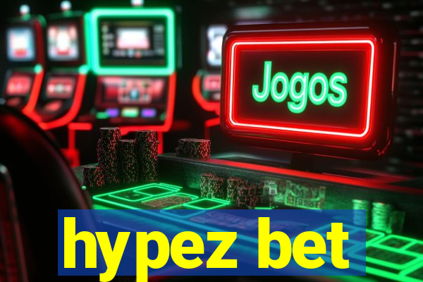 hypez bet